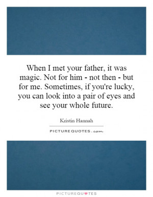 and then i met you picture quote 1