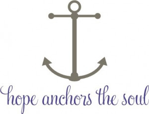 ... Quotes: Quotes Such, Hope Anchor, Vinyl Wall Quotes, Inspirational