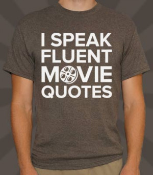 Movie_Quotes_t_shirt_heatherbrown.jpg