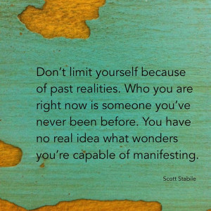 don't limit yourself
