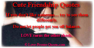 cute friendship quotes, evil looks, beautiful, neighbor , cheek