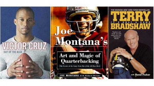 Victor Cruz, Terry Bradshaw, Joe Montana: Quotes from Books By NFL ...