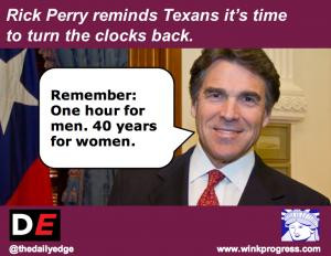 Rick Perry reminds texans it's time to turn the clocks back.Remember ...
