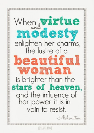 LDS #Young Women #Quotes #Modesty #Virture #Beauty