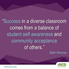 ... student self-awareness and community acceptance of others.