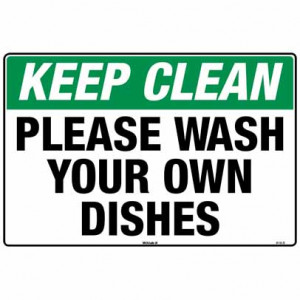 Please Wash Your Own Dishes Sign