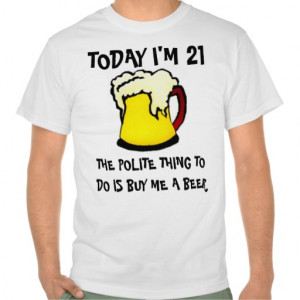 21st Birthday Beer T-shirt