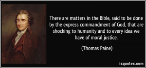 There are matters in the Bible, said to be done by the express ...