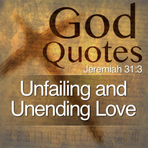 God Quotes: Unfailing and Unending Love