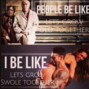 Lets grow swole together
