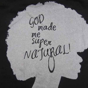 God Made Me Super Natural.”