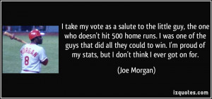 More Joe Morgan Quotes