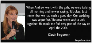 More Sarah Ferguson Quotes