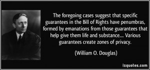 foregoing cases suggest that specific guarantees in the Bill of Rights ...