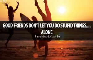 quotes friends kushandwizdom Friendships