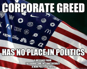 Corporate greed has no place in politics