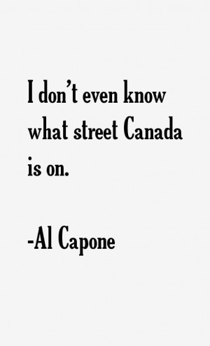 don 39 t even know what street Canada is on