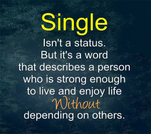 Single Isnt A Status