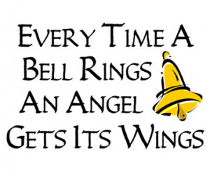 ... Life – Every Time a Bell Rings an Angel Gets Its Wings t-shirt