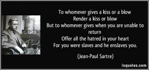 To whomever gives a kiss or a blow Render a kiss or blow But to ...