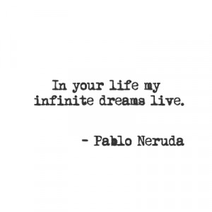 Go Back > Gallery For > Pablo Neruda Quotes In English