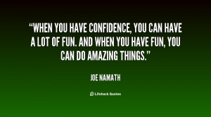 Joe Namath Football Quotes