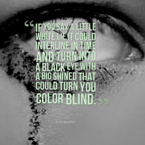 ... into a black eye with a big shined that could turn you color blind