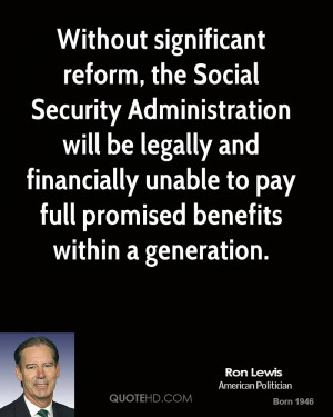 Without significant reform, the Social Security Administration will be ...