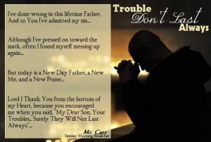 Minute Sermon: Trouble Don’t Last Always