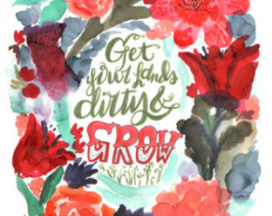 Watercolor Flowers Quote Print Hand Painted & Lettered ...