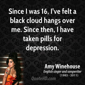 ... cloud hangs over me. Since then, I have taken pills for depression