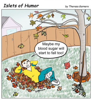 Source: http://www.defeatdiabetes.org/isletsofhumor.htm Like