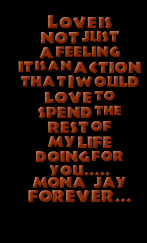 1633-love-is-not-just-a-feeling-it-is-an-action-that-i-would-love.png