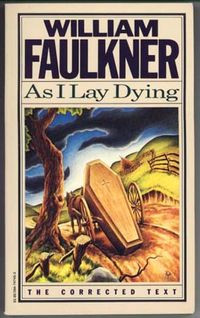 William Faulkner – As I Lay Dying