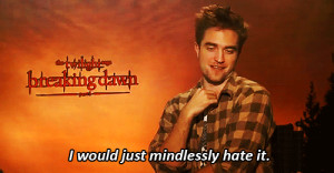 ... 11 times the ‘Twilight’ cast hated ‘Twilight’ more than anyone