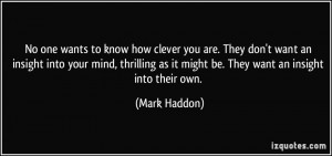 More Mark Haddon Quotes