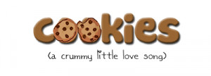 Cookies Crummy Little Love Song