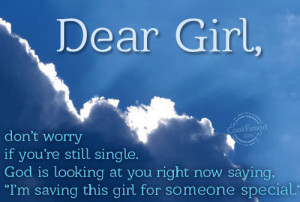 Being Single Quote: Dear Girl, don’t worry if you’re still ...