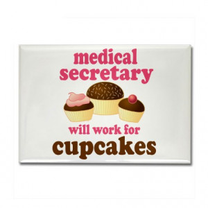 Funny Medical Secretary Gifts > Funny Medical Secretary Magnets ...
