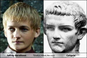 Joffrey Baratheon Totally Looks Like Caligula