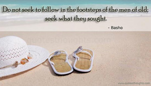 Inspirational Quotes-Thoughts-Basho-Best Quotes-Nice Quotes