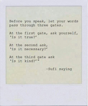 Speak kindly