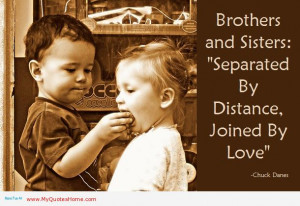 Brothers And Sisters ”Separated By Distance Joined By Love ...