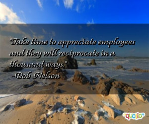 262 quotes about employees follow in order of popularity. Be sure to ...