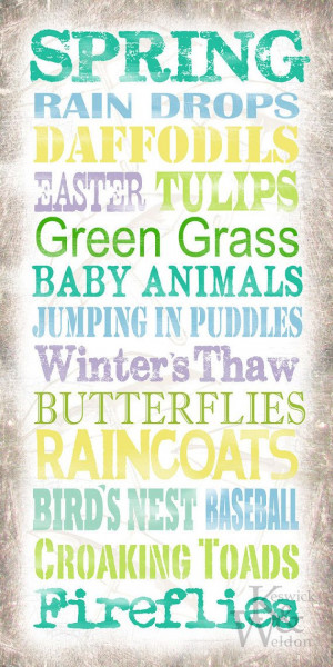 ... Spring Sayings, Seasons, Springtime East, Suddenly Spring, Spring East