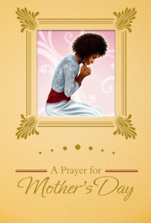 Prayer For Mother's Day: African American Mother's Day Card by ...