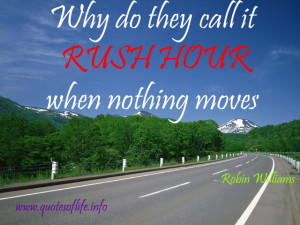 ... -when-nothing-moves-Robin-McLaurin-Williams-funny-picture-quote.jpg