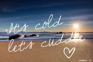 Its Cold lets cuddle #colddays #winteriscoming