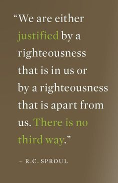 Quote by R.C. Sproul** More