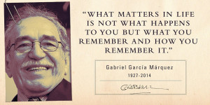 Increase Your Motivation By Gabriel Garcia Marquez Quotes Quotes